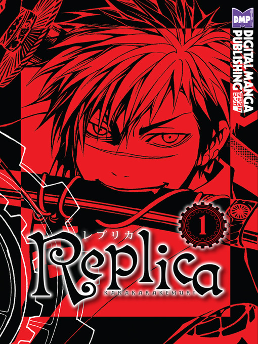 Title details for Replica, Volume 1 by Kemuri Karakara - Available